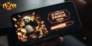 Kungfa Panda iWin trải nghiệm slot mới lạ cực vui cho fan game đổi thưởng